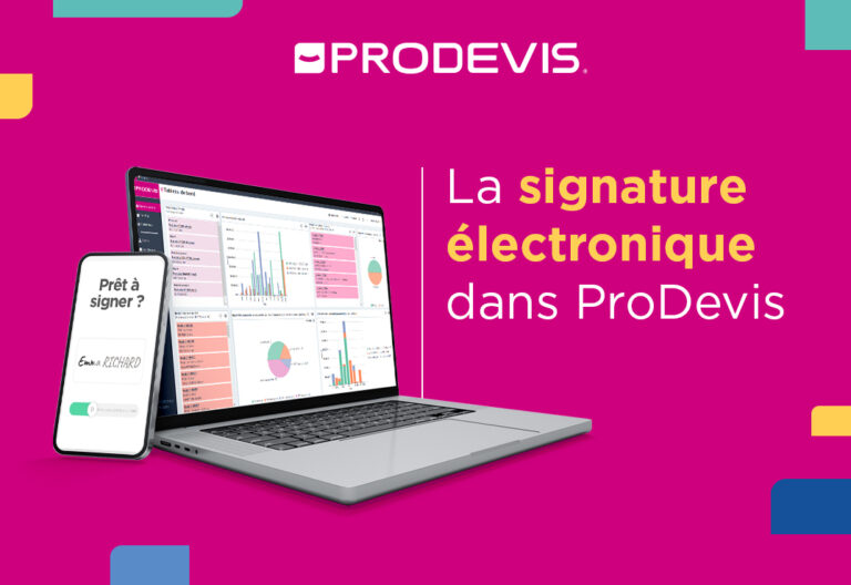 Signature électronique menuiserie logiciel ProDevis